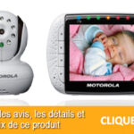 Babyphone Vidéo Motorola MBP36 : comparatif d’achat et test